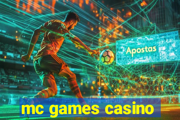 mc games casino